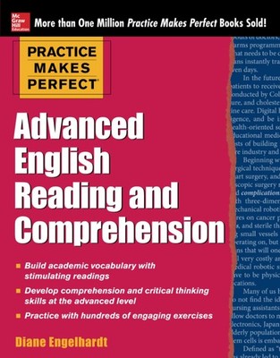 Practice Makes Perfect Advanced English Reading and Comprehension - paperbac...