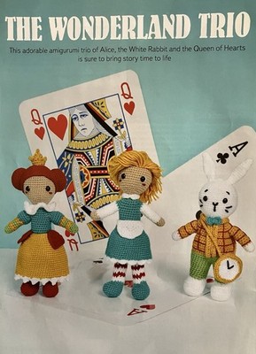 Häkelanleitung Alice im Wunderland - Alice - Königin - Hase 