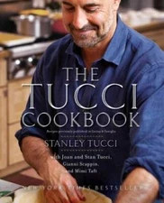 The Tucci Cookbook - Hardcover By Tucci, Stanley - VERY GOOD