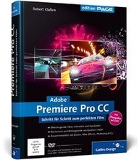 Adobe Premiere Pro CC: Schritt für Schritt zum perfekten... | Buch | Zustand gut