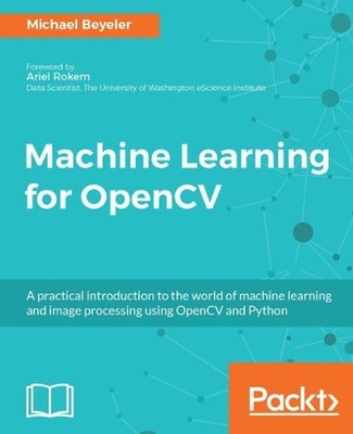 Machine Learning for OpenCV by Michael Beyeler (English) Paperback Book