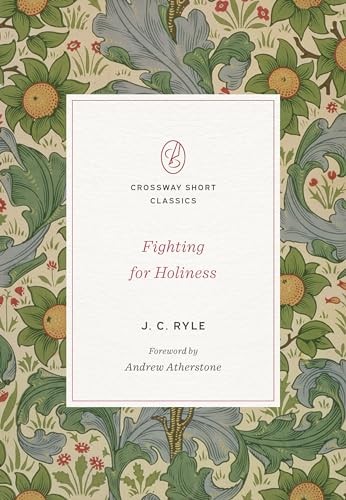 Fighting for Holiness by J.C. Ryle Paperback NEW - Image 6