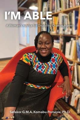 I'm Able: A Woman's Advice For Disability Change Agents