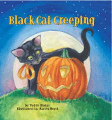 Black Cat Creeping: A Lucky Cat Story by Teddy Slater: New