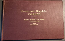 1923 Book Description Educational School Exhibit Cocoa Chocolate Walter Baker