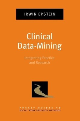 Irwin Epstein Clinical Data-Mining (Paperback) (UK IMPORT)
