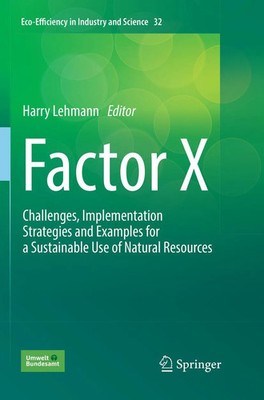 Factor X Harry Lehmann Taschenbuch Eco-Efficiency in Industry and Science ix