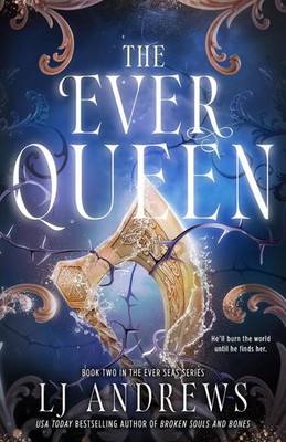 The Ever Queen by LJ Andrews Hardcover Book
