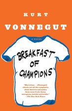 Breakfast of Champions: A Novel - paperback Vonnegut, Kurt