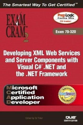 MCAD Developing XML Web Services and Server Components with Visual C#.NET and th