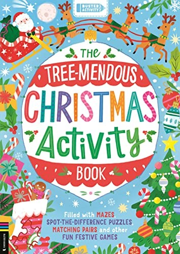 The Tree-mendous Christmas Activity Book: Filled with mazes, spo