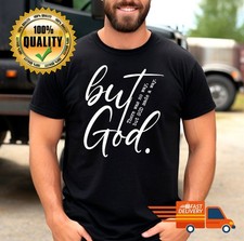 But God They Was No Way But God Made A Way T-shirt