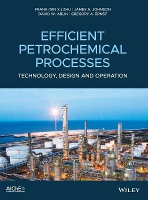Effiziente petrochemische Prozesse, David W. Ablin,