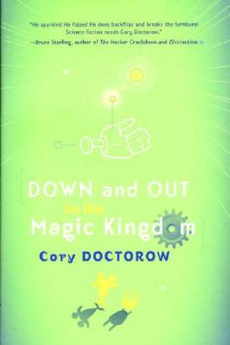 Down and Out in the Magic Kingdom Hardcover by Cory Doctorow - Good Condition