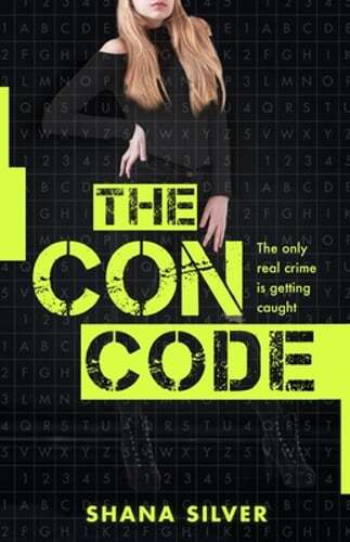 The Con Code by Shana Silver: Used