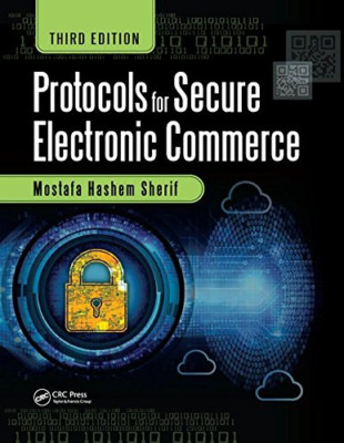 Protocols for Secure Electronic Commerce -  NEW Mostafa Hashem  2018