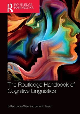 The Routledge Handbook of Cognitive Linguistics Wen Xu (u. a.) Taschenbuch 2024