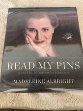 SIGNED - Read My Pins : A Diplomat's Jewel Box - Madeleine Albright VG+