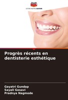 ProgrèS RéCents En Dentisterie EsthéTique Gayatri Gundap (U. A.) Taschenbuch