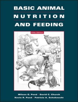 Basic Animal Nutrition and Feeding 5E von Wilson G. Pond [Taschenbuch]