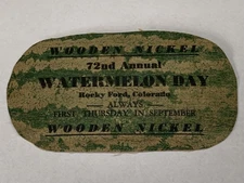 Colorado, Rocky Ford Watermelon Day 72nd Annual 5 Cent Cloth Oval Token 