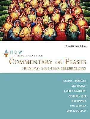 New Proclamation Commentary on Feasts, Holy Days, and Other Celebrations