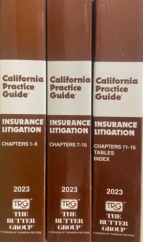New 2023 Rutter Group California Practice Guide Insurance Litigation ...