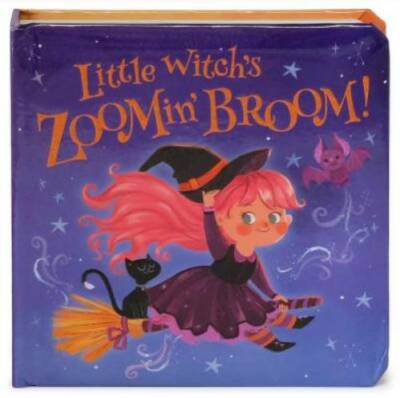 Little Witch's Zoomin' Broom: Children's Board Book - Board book - GOOD