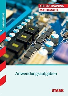 STARK Mathematik - Abitur-Training - Anwendungsaufgaben:... | Buch | Zustand gut
