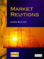 Market Relations Paperback James Butler
