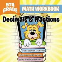 5Th Grade Math Workbook Decimals & Fractions Baby Taschenbuch Englisch 2015