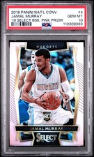 2018 NAT’L CONVENTION 2016 SELECT #4 JAMAL MURRAY RC PSA 10 GEM MT PINK/15 POP 2