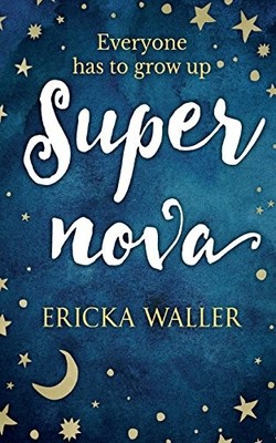 Supernova by Waller, Ericka 191056530X FREE Shipping