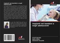 Impianti Nei Bambini E Negli Adolescenti Swati Nandal