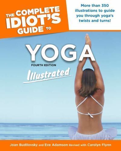 The Complete Idiot's Guide to Yoga Illustrated by Eve Adamson, Joan... - Picture 1 of 1