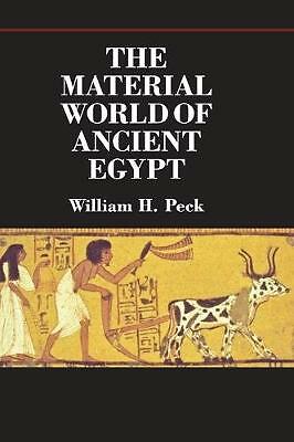 The Material World of Ancient Egypt Peck Hardback Cambridge University Press