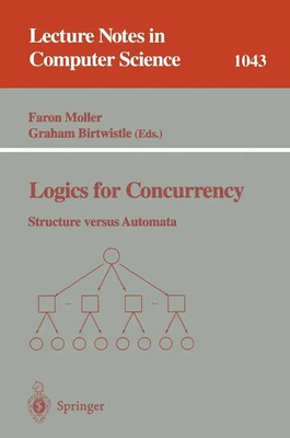Logics for Concurrency Structure versus Automata Graham Birtwistle (u. a.) Buch