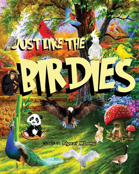 Ngozi Elizabeth Mbonu | Just Like The Birdies | Taschenbuch | Englisch (2023)-image