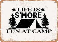 METAL SIGN - Life is Smore Fun At Camp - Vintage Look Sign