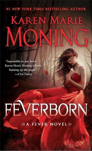 Karen Marie Moning Feverborn (Tascabile) Fever