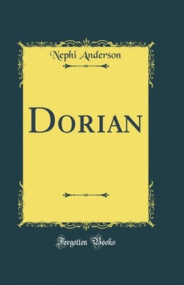 Dorian (Classic Reprint)