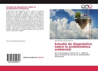 Estudio De DiagnóStico Sobre La ProblemáTica Ambiental José Nemesio DueñAs Becer