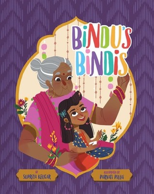 Bindu's Bindis by Supriya Kelkar (English) Hardcover Book