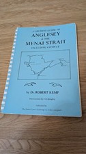 A Cruising Guide To Anglesey & Menai Strait inc Conway PB 1977 Dr R Kemp Accep