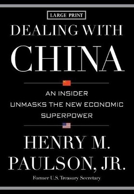 Henry M Paulson Dealing with China (Hardback) (UK IMPORT)