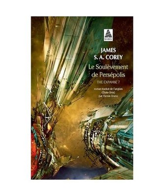 Le Soulèvement de Persépolis: The Expanse 7, Corey, James S. A.