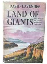 Land of Giants The Drive to The Pacific Northwest Lavender HC DJ 1st Edition