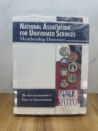 NATIONAL ASSOCIATION FOR UNIFORMED SERVICES MEMBERSHIP DIRECTORY 2010 HC 1st Ed