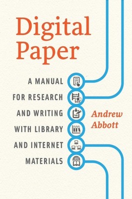 Digital Paper : A Manual for Research and Writing with Library an