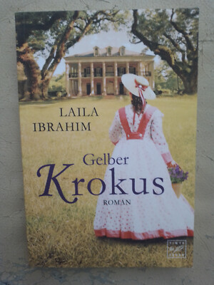 Laila Ibrahim: Gelber Krokus (9781503944510)